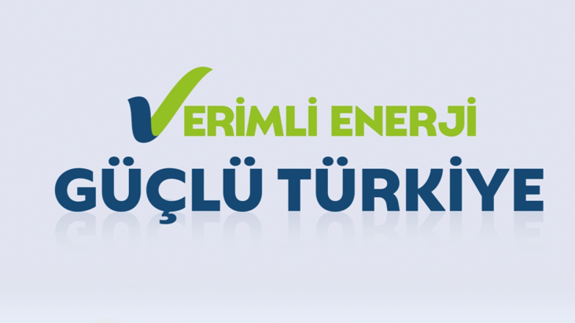 ENERJİ VERİMLİLİĞİ HAFTASI